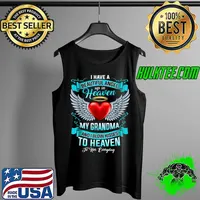 Top i Have A Beautiful Angel Up In Heaven My Grandma I Blow Kiss T-Shirt Tank Top