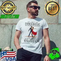 Best Im a danceaholic on the road to recovery just kidding on the road to the ballroom Unisex