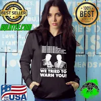 Best Trump and Biden mean tweets or war or inflation we tried to warn you Hoodie