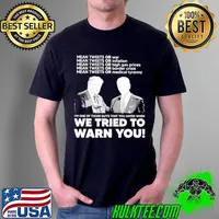 Best Trump and Biden mean tweets or war or inflation we tried to warn you Unisex