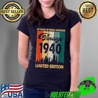 Best Vintage 1940 82nd Birthday Retro 82 Years Of Being Awesome T Shirt Ladies Tee