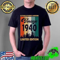 Best Vintage 1940 82nd Birthday Retro 82 Years Of Being Awesome T Shirt Unisex