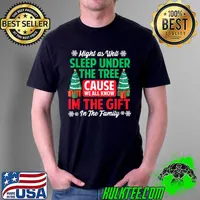 Christmas Humor Men Women Favorite Person Funny Christmas T-Shirt Unisex