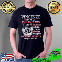 Funny Sono Un Vincenzo Figlio Di Dio Di Quanto Credi Piu Forte Piu Intelligente Pensi Shirt Unisex