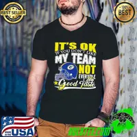 Green Bay Packers It’s Ok If You Don’t Like My Team Not Everyone Has Good Taste Shirt Guys V Neck