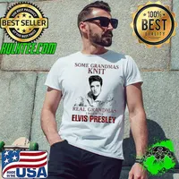 Hot Some Grandmas Knit Real Grandmas Listen To Elvis Presley Signature Shirt Unisex