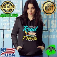 I don’t just read books 1 write them shirt