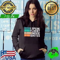I Speak Fluent Movie Quotes Funny Sarcastic Movies Lovers T-Shirt