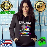 If your parents aren’t accepting of your identity i’m your mom now free mom hugs shirt