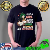 Just A Girl Who Loves Anime Ramen And Sketching Girls Teens T-Shirt Unisex