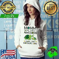 Mommy You’re Turtle-ly Awesome Happy First Mothers Day Olivia T-shirt