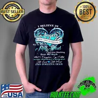 Nice I Believe In Angels Because I Have An Amazing One Up In Heaven My Dad Over My Back Shirt Unisex