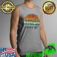 Nice Someone in Washington Loves Me United States Family Travel T-Shirt Tank Top