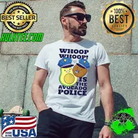 Nice Whoop is the Friendly avocado police T-Shirt Unisex