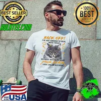 Official Back Off I'Ve Got Enough To Deal With Today Without Having To Make Your Death Look Like An Accident Shirt Unisex