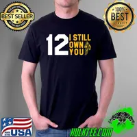 Official I Still Own You Funny American Football Motivational T Shirt Unisex