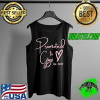 Official Womens Pregnancy Announcement Grandma Est 2022 Promoted to Gigi T Shirt Tank Top