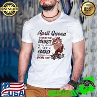 Original April queen even in the midst of my storm I see god working it out for me shirt
