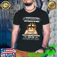Original I Would Rather Stand With God And Be Judged By The World THan To Stand With The World And Be Judged By God Jesus Shirt Guys V Neck