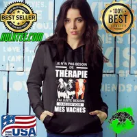 Original Je n'ai pas besoin de thérapie juste besoin daller voir mes vaches cow Hoodie