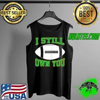 Original Womens I Still Own You Funny Football Tee For Women American Fans T Shirt Tank Top