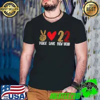 Peace Love New Year 2022 New Years Eve Party Supplies T Shirt Guys V Neck