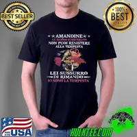 Premium Amandine le hanno sussurrato non puoi resistere alla tempesta lei sussurro di rimando Unisex