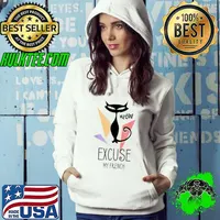 Premium Funny Excuse My French Black Cat Swear Word Cuss Humor T-Shirt Hoodie