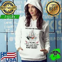 Premium Some women want diamond and book i just want a book a cup a coffee and some peace and quiet flower Hoodie