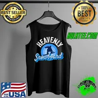 Top Heavenly Snowboard California Cool Tahoe CA Snowboard Gear T Shirt Tank Top