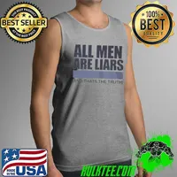 Awesome All men are liars and that's the truth Tank Top
