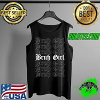 Bruh Girl Aesthetic Gothic Text Skater Girl Goth T- Tank Top