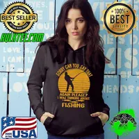 Funny Funny Fishing Sarcasm Quotes Fisherman Joke humor Fisher Dad Premium T-Shirt