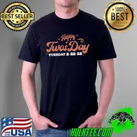 Nice Funny Happy Twosday teacher Quote, Cool teacher T-Shirt Unisex