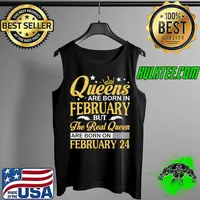 Official Queens Are Born In Feb Real Queens Are Born On February 24 Premium T-Shirt Tank Top