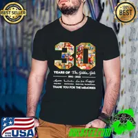 The Golden Girls 30 years Of 1992 2022 – Betty White Thank you for the memories signatures shirt