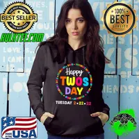 Top Happy 2s Day Twosday Tuesday Feb 22nd, 2022 Teacher 22222 T-Shirt