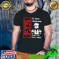 Top It Isn’t Japanese Just Tilt Your Head Trump Middle Finger T-Shirt Guys V Neck