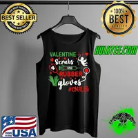 Valentine Scrubs And Rubber Gloves CMA Life T-Shirt Tank Top