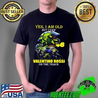 Yes I Am Old But I Saw Valentino Rossi On The Track Shirt Unisex
