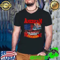 American we the people the people's convoy truckers T-Shirt