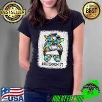 Autism Mom Life Messy Bun Sunglasses Bandana Mothers Day T-Shirt Ladies Tee