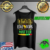 Awesome Black Educators Matter History Month Africa Teacher T-Shirt Tank Top
