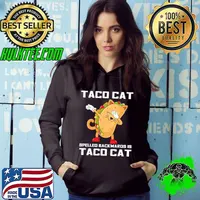 Best Dabbing Taco Cat Spelled Backwards Is Taco Cat Cinco de Mayo T-Shirt Hoodie
