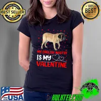 English Mastiff Dog Lover My English Mastiff Is My Valentine Premium T-Shirt Ladies Tee