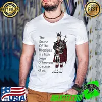 Hot The Sound Of The Bagpipes Shirt