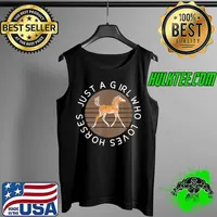 Just A Girl Who Loves Horses Funny Horse Lovers T-Shirt Tank Top