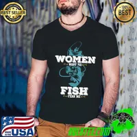 Women Want Me Fish Fear Me Funny Fisherman Fishing T-Shirt Guys V Neck
