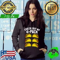 6 Pack Fitness Taco Funny Mexican Gym Top for Taco Lovers T-Shirt Hoodie