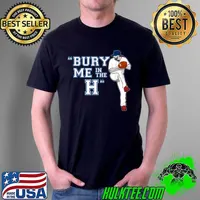 Baseball Shirt Bury Me In The H Baseball T Shirt T-Shirt